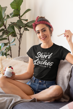 Load image into Gallery viewer, Life is to short your lashes shouldnt be Short-Sleeve Unisex T-Shirt
