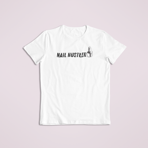 Nail Hustler T-Shirt  White